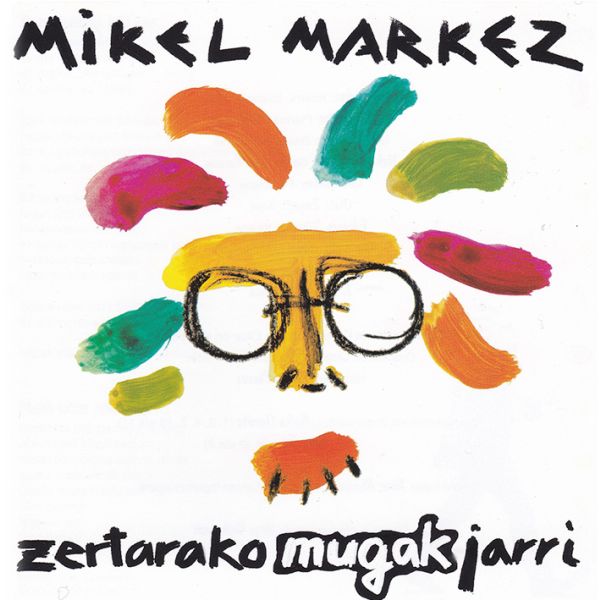 Zertarako mugak jarri, diska